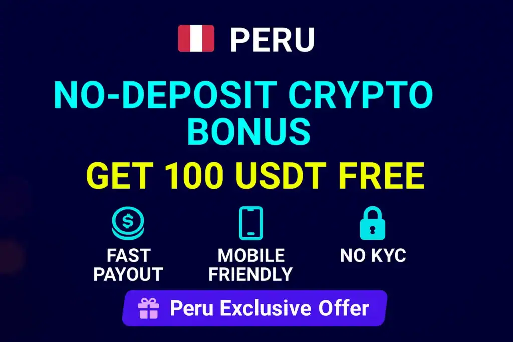 Claim 100 USDT crypto bonus in Peru – top crypto gambling sites in 2025